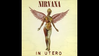 Nirvana - All Apologies (In Utero full album playlist)