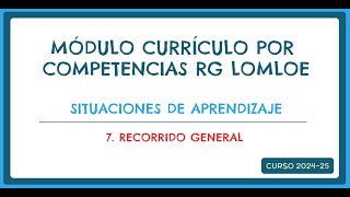 7. Módulo de Competencias y Cuaderno de Séneca 24-25. Situaciones de Aprendizaje. Recorrido general