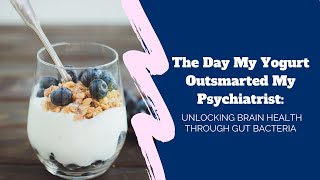 Defeating Depression: The Power of Brain-Boosting Yogurt