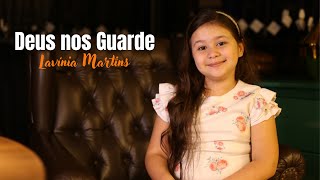 Deus nos Guarde - Lavínia Martins