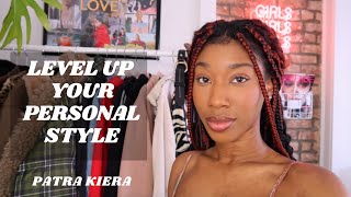 How To | Level Up Your Personal Style