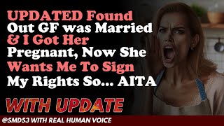 Reddit Stories | UPDATED Found Out GF was Married & I Got Her Pregnant, Now She Wants Me To ...