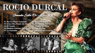 ROCÍO DÚRCAL 30 GRANDES EXITOS INOLVIDABLES ~ ROCÍO DÚRCAL ÉXITOS SUS MEJORES BALADAS ROMANTICÁS