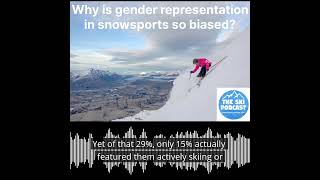 Why is Gender Representation in Snowsports so imbalanced?