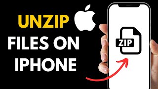 How to Unzip Files on iPhone