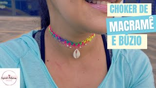 COMO FAZER CHOKER DE MACRAMÊ COM BÚZIO | PASSO A PASSO