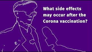 COVID Q&A: What side effects to expect after Corona vaccination