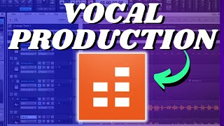 How to Get Better at Vocal Production in Cakewalk