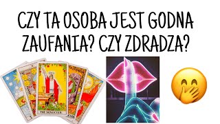 Tarot: Czy tej osobie można ufać? Czy to typ, który zdradza?