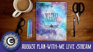 August Plan With Me Live Stream - Theme for the Month: A Cozy Home - Magical Crafting