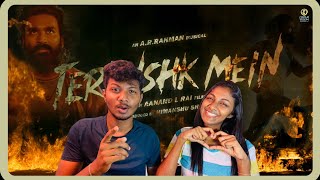 Tere Ishk Mein  - Reaction| Title Announcement | @ARRahman | Dhanush | Aanand L Rai | ODY