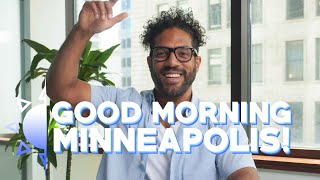 GOOD MORNING MINNEAPOLIS! - 5.9.23