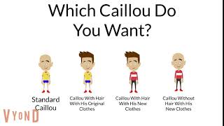 Which Caillou Do You Want?