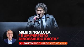 MILEI XINGA LULA: "É UM PERFEITO DINOSSAURO IDIOTA."