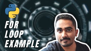 #9 PYTHON FOR LOOP EXAMPLE | Python for loop tutorial for beginners | Simple Python 3 tutorial