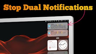 How to Stop Duplicate Notifications in macOS Sequoia