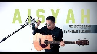 AISYAH Projector Band (Acoustic Cover)