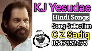 Yesudas | Hindi Songs | Selection C Z Sadiq | 8547552475