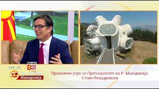 Интервју на претседателот Пендаровски по повод 8 Септември за Сител ТВ