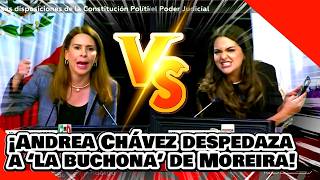 ¡VE! ¡ANDREA CHÁVEZ DESPEDAZA a ‘La BUCHONA’ de MOREIRA por ATACAR la REFORMA JUDICIAL de AMLO!