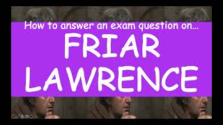 Analysis of Friar Lawrence from 'Romeo and Juliet'