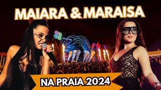 Maiara e Maraisa 2024 EM BRASÍLIA-DF NA PRAIA - Abertura do Show