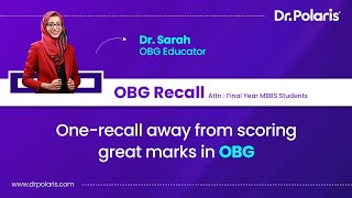 OBG Recall for MBBS Exam | Recall your MBBS Lessons with Dr.Polaris