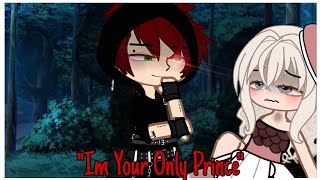 "Im Your Only Prince" | Gacha Club (GCMM) - Gacha Club Mini Movie