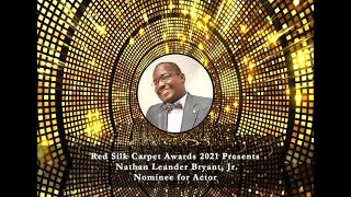 Red Silk Carpet Awards 2021 Nathan Leander Bryant, Jr. Nominee for Actor