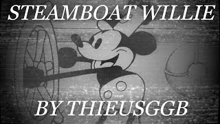 STEAMBOAT WILLIE | By ThieusGGB