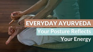 Your Posture Reflects your Energy