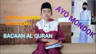 kaka AUL tes masuk Pesantren Intan Ilmu, bacaan AL Quran