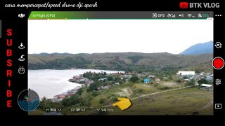 Paraktek menambah Speed Drone Dji Spark