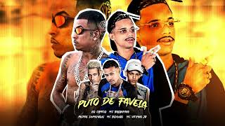 PUTO DE FAVELA - MC BALAKINHA, MC VITINHO JB, BOYUGO, PIERRE DUMANGUE, EO CIFRÃO