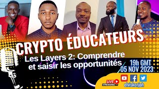 Les LAYERS2 : Comprendre et saisir les opportunités