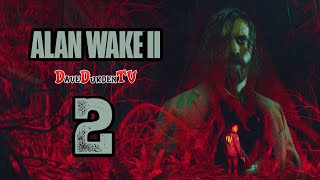 Let's Play ALAN WAKE II (German / Blind) | Folge 2 - Cauldron Lake