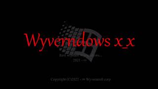 Wyverndows X_X