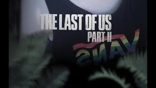 The Last Of Us Part II Part 10