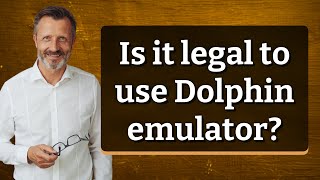 Is it legal to use Dolphin emulator?