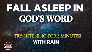 Fall Asleep In God's Word [Try Listening for 3 Minutes!] | With Rain