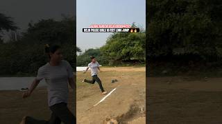 Delhi police girls 10 feet long jump training 🔥🔥|| #longjump #longjumptechnique #tranding #shorts