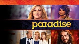 COMEDY - Trailers & Clips - PARADISE - TRAILER | Julianne Hough, Russell Brand, Octavia Spencer