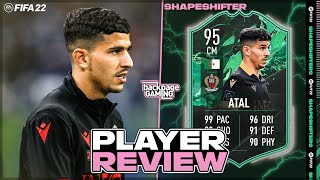 The Most Versatile Card on FIFA! 🔥 95 Shapeshifter Atal Player Review