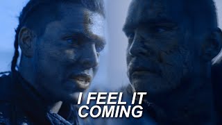 Ivar & Hvitserk  | I feel it coming  (+6x20)