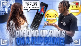 PICKING UP GIRLS WITH A FLIP PHONE!