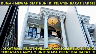 Rumah Baru Siap Huni di Pejaten Barat Jakarta Selatan Dekat Mall Pejaten Village dan Tol Simatupang