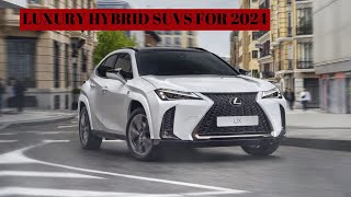 Best Luxury Hybrid SUVs for 2023 and 2024: Top Picks and Reviews