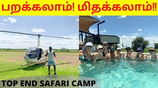 Top End Safari Camp | Feeding Crocodiles | Swimming Pool | Helicopter Tour | Tamil | மகிழன்-Mahilan