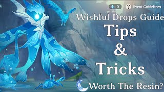 Wishful Drops Guide | Tips and Tricks | Worth the Resin? | Genshin Impact