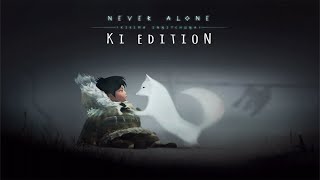 Never Alone Ki Edition скачать игру на андроид бесплатно Tubtivi